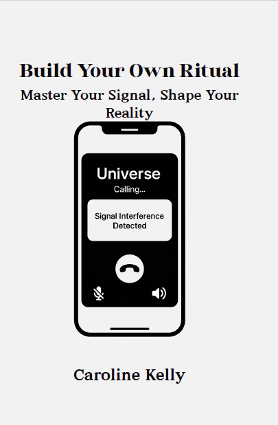 Digital Book! Build Your Own Ritual: Master Your Signal, Shape Your Reality